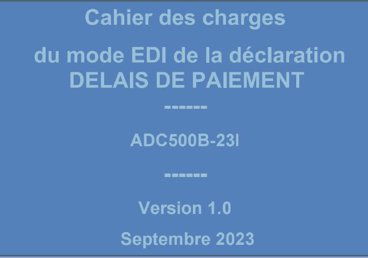 Cahier des charges EDI : DELAI DE PAIEMENT
